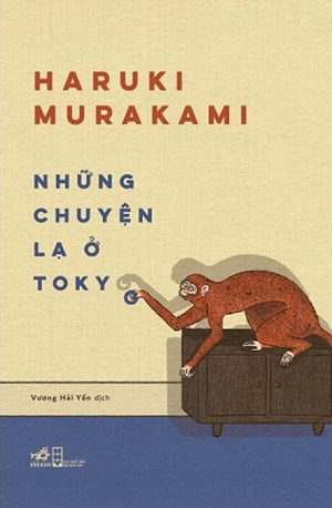Những Chuyện Lạ Ở Tokyo - Haruki Murakami