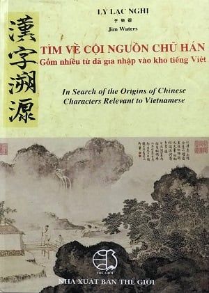 Tìm Về Cội Nguồn Chữ Hán