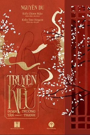 Truyện Kiều (Đoạn Trường Tân Thanh) - Nguyễn Du