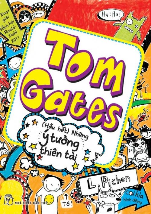 Tom Gates - (Hầu Hết) Những Ý Tưởng Thiên Tài