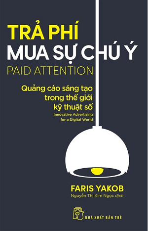Trả Phí Mua Sự Chú Ý - Faris Yakob