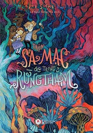 TRÊN SA MẠC VÀ TRONG RỪNG THẲM