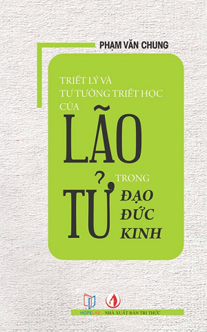 Triết Lý Và Tư Tưởng Triết Học Của Lão Tử Trong Đạo Đức Kinh