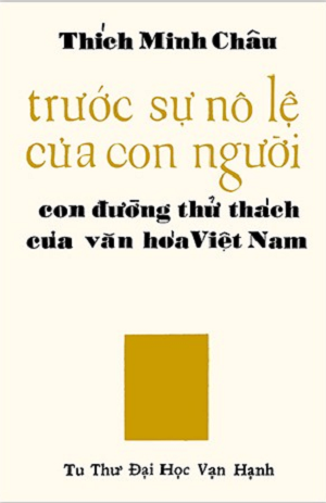 Trước sự nô lệ của con người