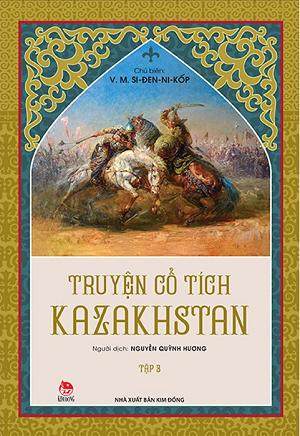Truyện Cổ Tích Kazakhstan - Tập 3