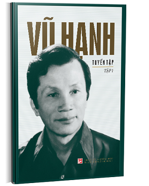 TUYỂN TẬP VŨ HẠNH (TẬP 1)