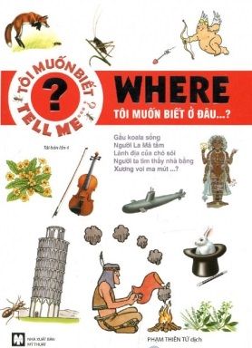 TELL ME WHERE - TÔI MUỐN BIẾT Ở ĐÂU...?