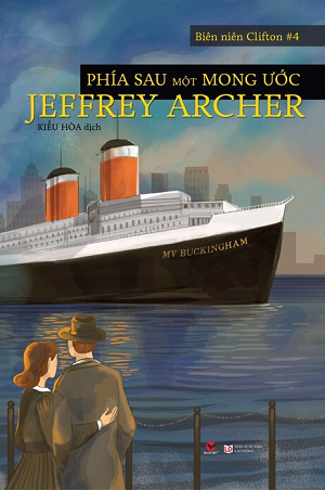 Phía Sau Một Mong Ước - Jeffrey Archer