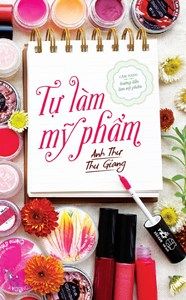 Tự Làm Mỹ Phẩm