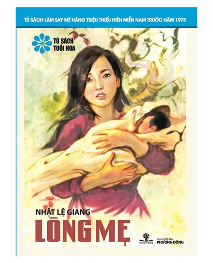 Tủ Sách Tuổi Hoa - Lòng Mẹ