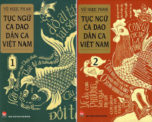 Tục ngữ - Ca dao - Dân ca Việt Nam - Bộ 2 tập