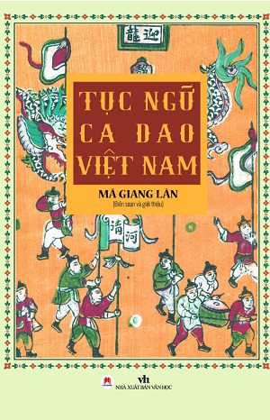 TỤC NGỮ CA DAO VIỆT NAM (TÁI BẢN 2022)