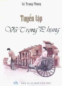Tuyển Tập Vũ Trọng Phụng