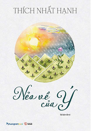 Nẻo Về Của Ý - Thích Nhất Hạnh (Tái bản 2024)