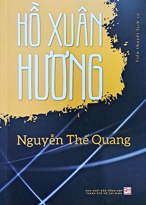 Hồ Xuân Hương - tiểu thuyết lịch sử - Nguyễn Thế Quang