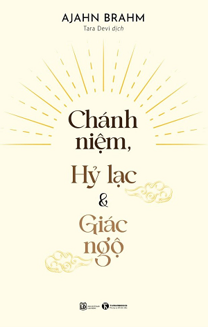 Chánh niệm, Hỷ lạc, Giác ngộ - Ajahn Brahm