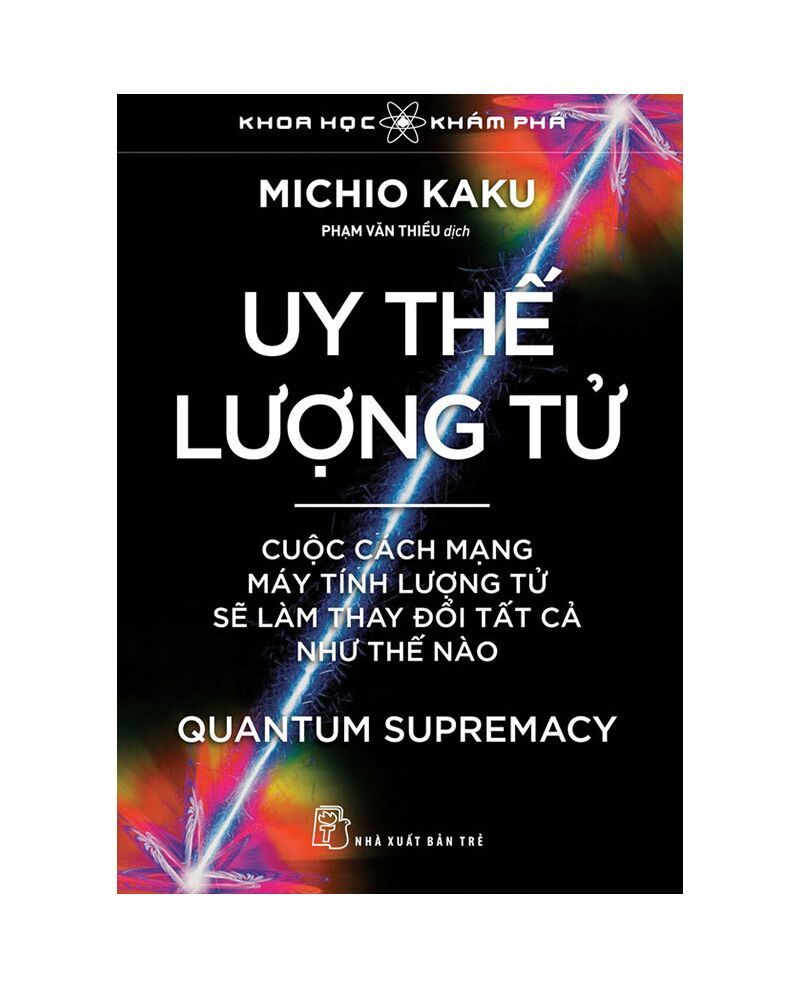 Khoa Học Khám Phá - Uy Thế Lượng Tử - Cuộc Cách Mạng Máy Tính Lượng Tử Sẽ Làm Thay Đổi Tất Cả Như Thế Nào