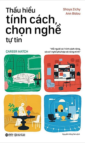 Thấu Hiểu Tính Cách, Chọn Nghề Tự Tin - Shoya Zichy, Ann Bidou