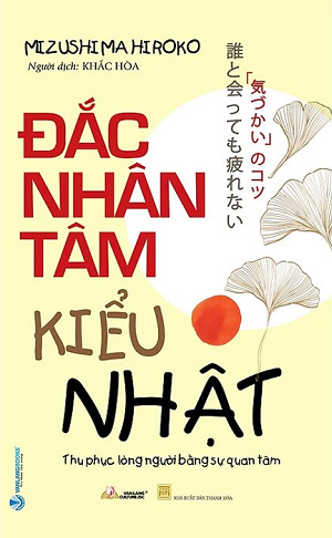 Đắc Nhân Tâm Kiểu Nhật - Mizushima Hiroko