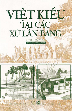 Việt Kiều Tại Các Xứ Lân Bang - Nhiều Tác Giả
