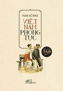 Việt Nam Phong Tục (Tái Bản 2023) - Phan Kế Bính