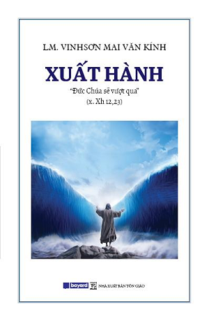 Xuất Hành - Lm Vinh Sơn Mai Văn Kính