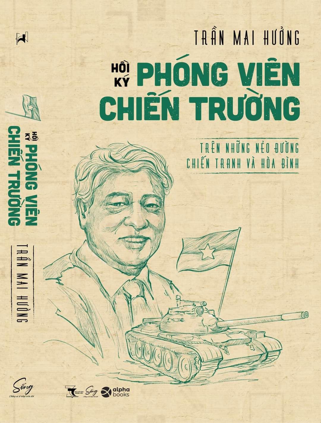 Hồi Ký Phóng Viên Chiến Trường - Trần Mai Hưởng