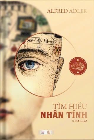 Tìm Hiểu Nhân Tính (Understanding Human Nature) - Alfred Adler - Bìa cứng