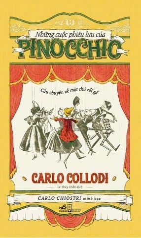 Những Cuộc Phiêu Lưu Của Pinocchio - Câu Chuyện Về Một Chú Rối Gỗ - Carlo Collodi
