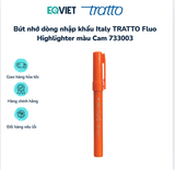 Bút nhớ dòng nhập khẩu Italy TRATTO Fluo Highlighter màu Cam 733003