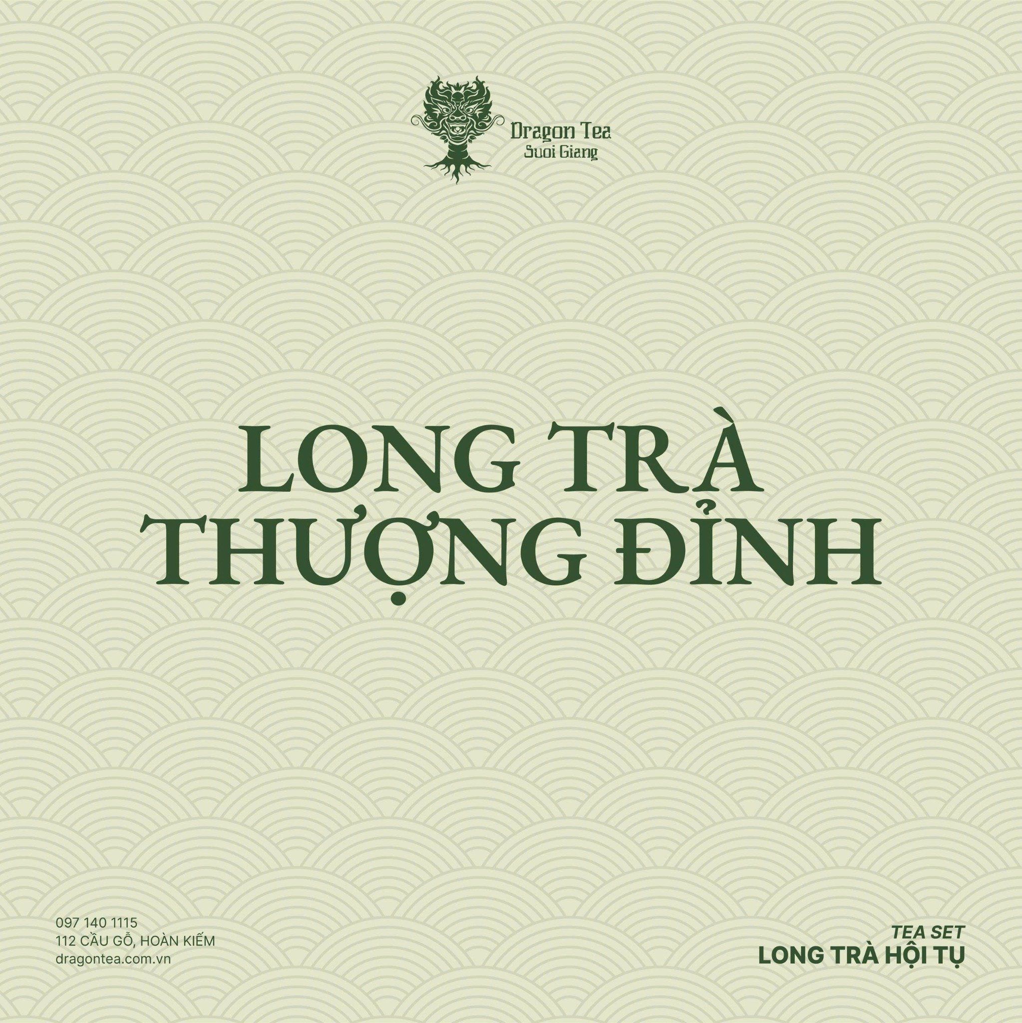 GÓI "LONG TRÀ THƯỢNG ĐỈNH"