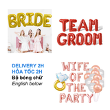 Bộ Bóng Chữ Nhiều Mẫu Bride To Be, Groom To Be Trang Trí Tiệc Chia Tay Độc Thân - Bachelorette Parties Balloon Combo With Multiple Options CTDT65