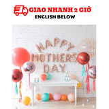 Bộ bóng trang trí ngày của mẹ Happy Mothers Day nhiều màu mfd17