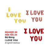 Bộ Bóng Trang Trí Lễ Tình Nhân, Valentines Chữ I LOVE YOU - I LOVE YOU Balloon Sets For 14/2, Valentine's Day Decorations VLT16