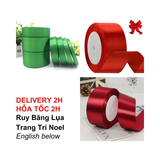 Ruy Băng Lụa Trang Trí Giáng Sinh - Silk Ribbons For Christmas Decorations BBNE83