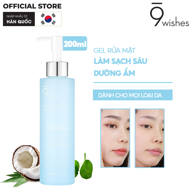 Gel Rửa Mặt 9 Wishes Dưỡng Ẩm Hydra Glowing Deep Hydration Ampule Cleanser 200ml