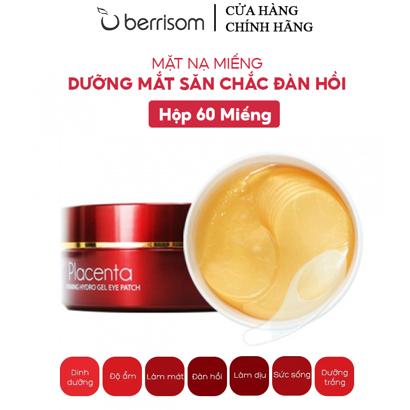 [Hộp 60 Miếng] Mặt Nạ Miếng Dưỡng Mắt Săn Chắc Đàn Hồi Berrisom Placenta Firming Hydrogel Eye Patch