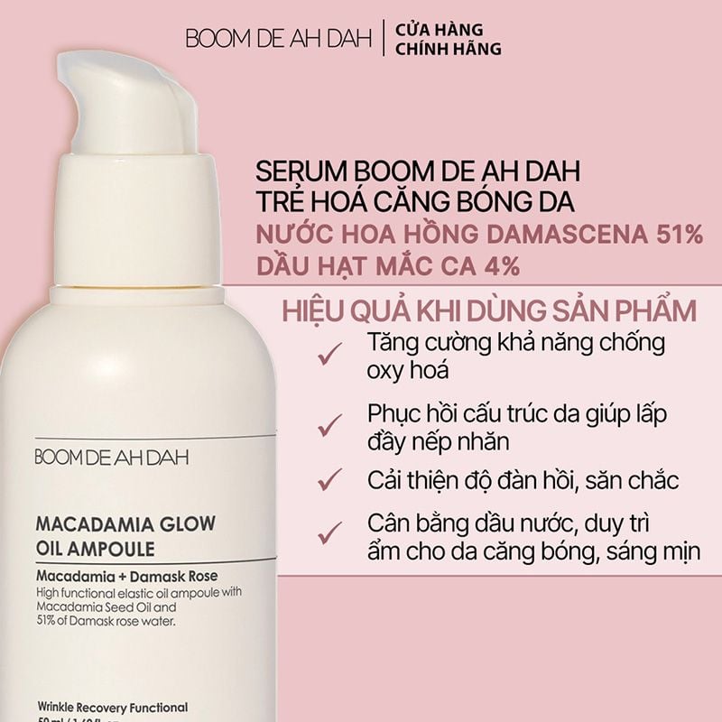 Serum BOOM DE AH DAH Tinh Chất Dưỡng Cải Thiện Độ Đàn Hồi Da BOOM DE AH DAH Macadamia Glow Oil Ampoule 50ml (date 6/2024)