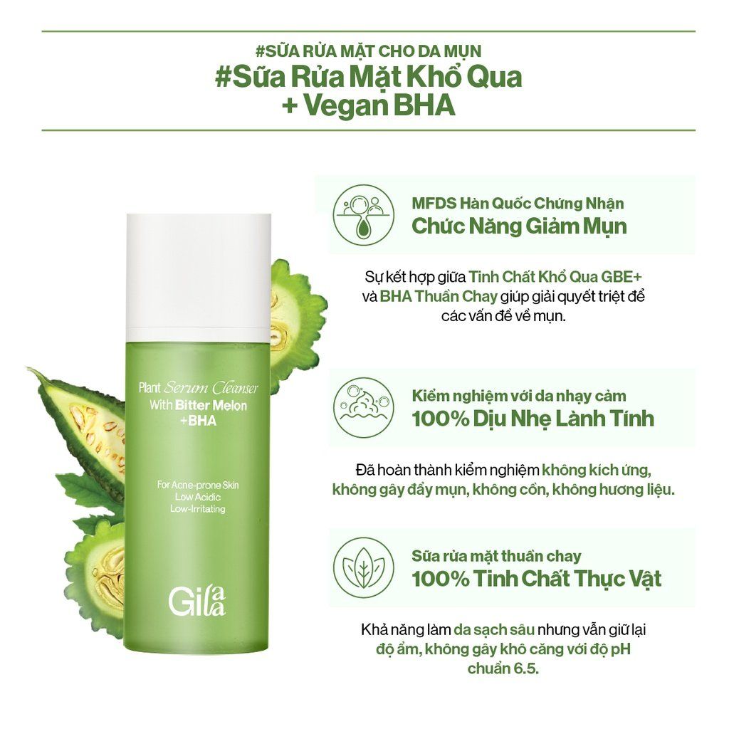 Sữa Rửa Mặt Làm Sạch Da Hỗ Trợ Giảm Mụn Chiết Xuất Khổ Qua Và BHA Gilaa Plant Serum Cleanser Bitter Melon + BHA 160g