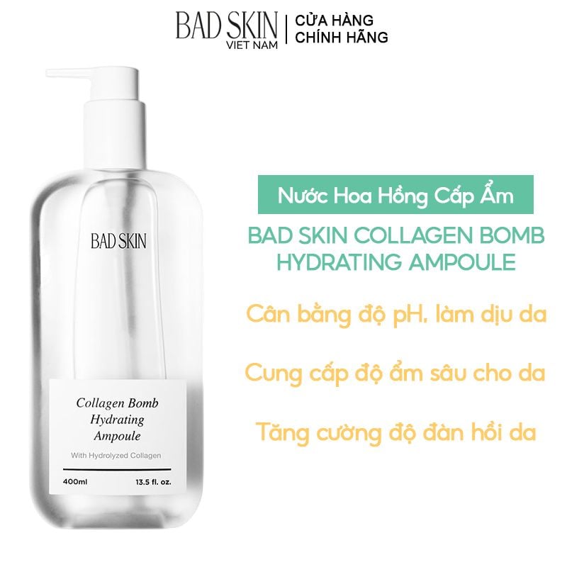 Nước Hoa Hồng BAD SKIN Cấp Ẩm Collagen Bomb Hydrating Ampoule 400ml