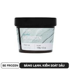 BE FROZEN