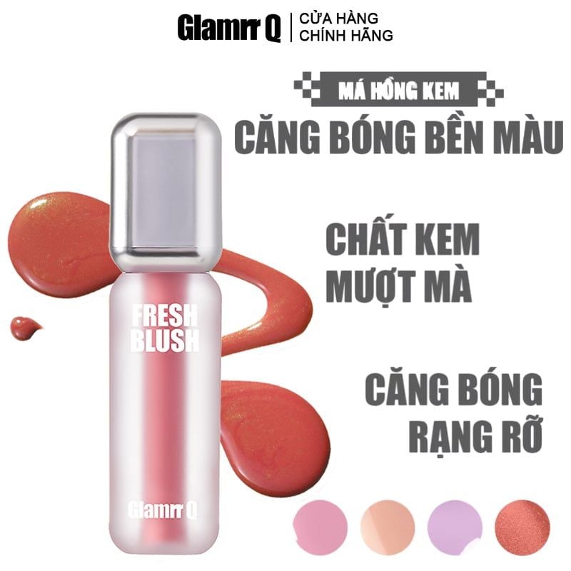 Má Hồng Kem Căng Bóng Glamrr Q Glow Lasting Fresh Blush 3.8g
