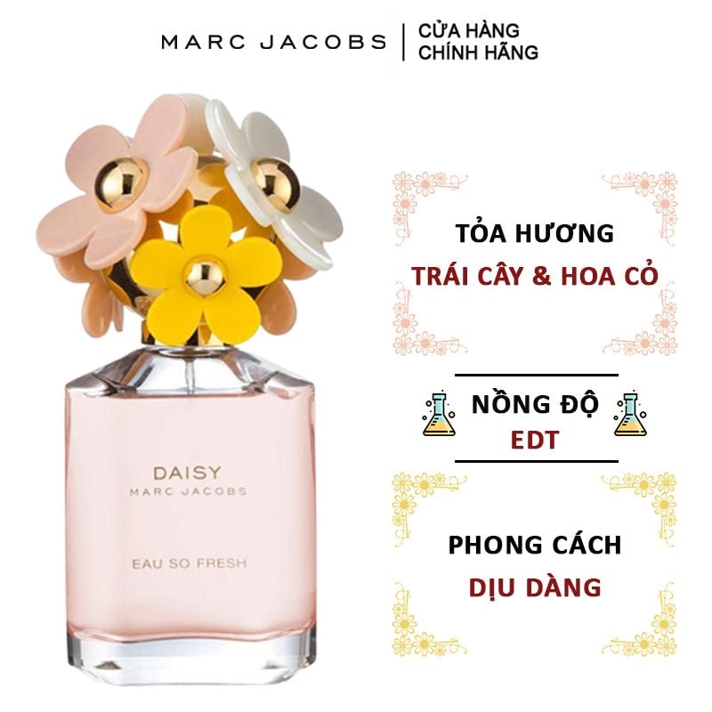 Nước Hoa Nữ Cao Cấp Hương Trái Cây & Hoa Cỏ Marc Jacobs Daisy Eau So Fresh Eau De Toilette 75ml