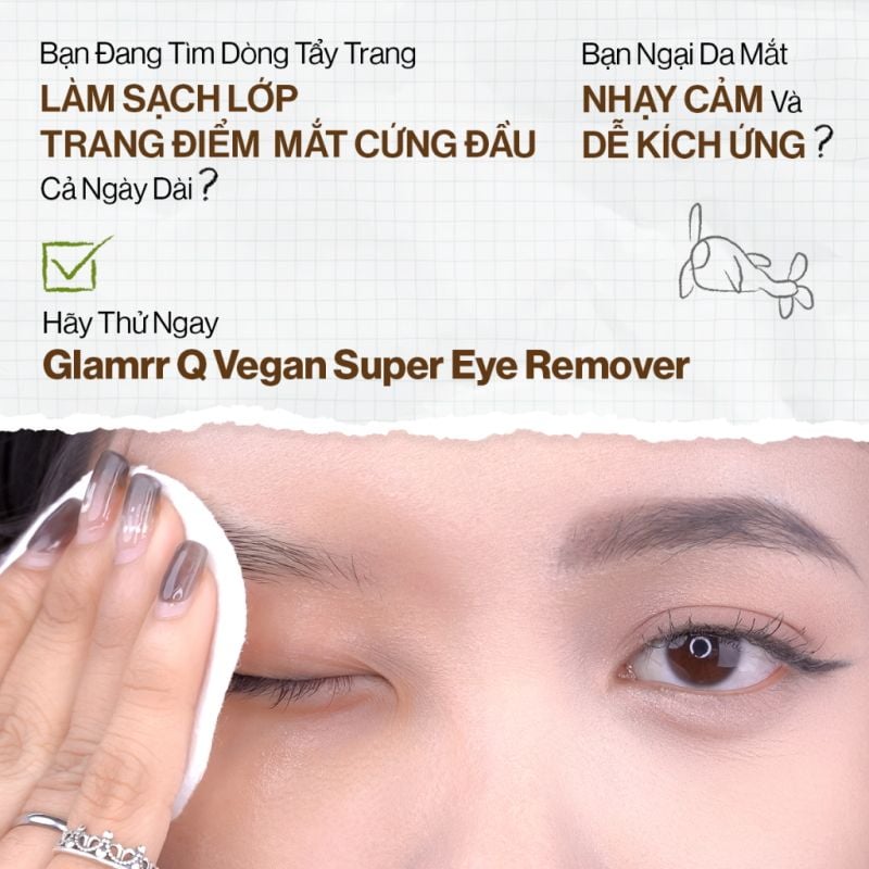 Nước Tẩy Trang Mắt Thuần Chay Glamrr Q Vegan Super Eye Romover 35ml