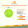 BÓNG PICKLEBALL SB THI ĐẤU XANH  – CHUẨN USAPA – 26 LỖ & 40 LỖ