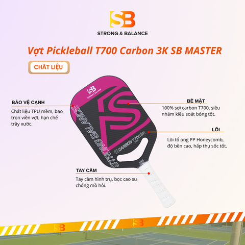  VỢT PICKLEBALL T700 CARBON 3K SB MASTER HỒNG – ÉP NÓNG NGUYÊN KHỐI 