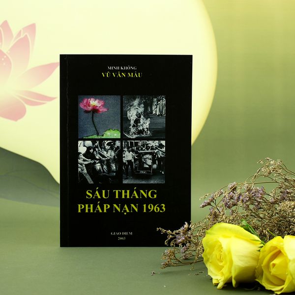 Sáu Tháng Pháp Nạn 1963