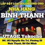 Loa Goldsound cho nhà hàng UTAGE Yokocho, TP.HCM, amply 4 kênh 1500w, bluetooth 5.0, 5 loa V130 - 130w, 1 loa V40C - 40w, loa được thiết kế riêng cho quán, bật lớn không tạp âm, miễn phí công lắp đặt, bảo hành dài hạn 5 năm