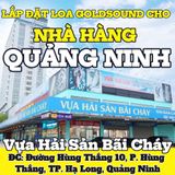 Loa Goldsound cho nhà hàng Vựa Hải Sản Bãi Cháy, Quảng Ninh, amply 2 kênh 380w, bluetooth 5.0, 8 loa V12 - 12w, loa được thiết kế riêng cho quán, bật lớn không tạp âm, miễn phí công lắp đặt, bảo hành dài hạn 5 năm