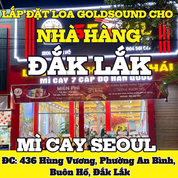 Loa Goldsound cho Mì Cay SEOUL Buôn Hồ, Đắk Lắk, amply 2 kênh 900w, bluetooth 5.0, loa V55C - 55w, loa được thiết kế riêng cho quán, bật lớn không tạp âm, miễn phí công lắp đặt, bảo hành dài hạn 5 năm